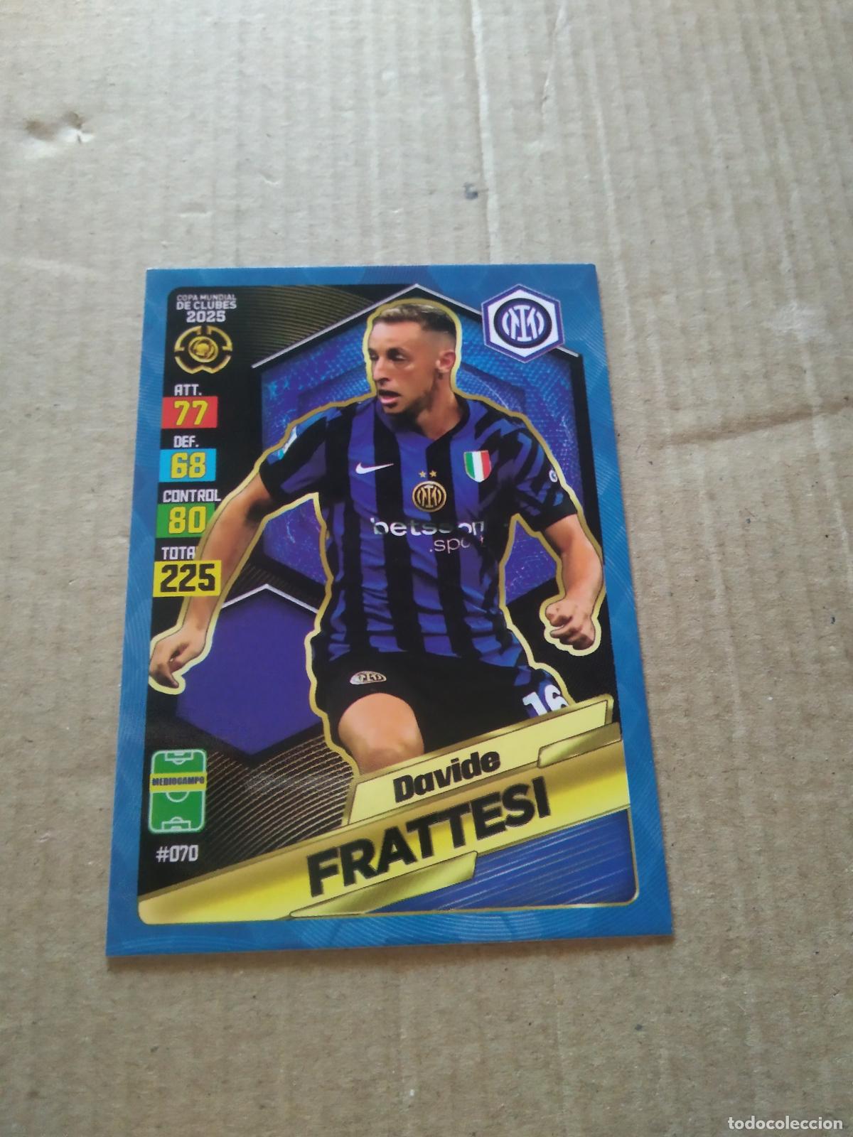 Cartes &agrave; collectionner de Football: 70 DAVIDE FRATTESI INTER MILAN CROMO FUTBOL GOL PUBLICACIONES MUNDIAL DE CLUBES 2025