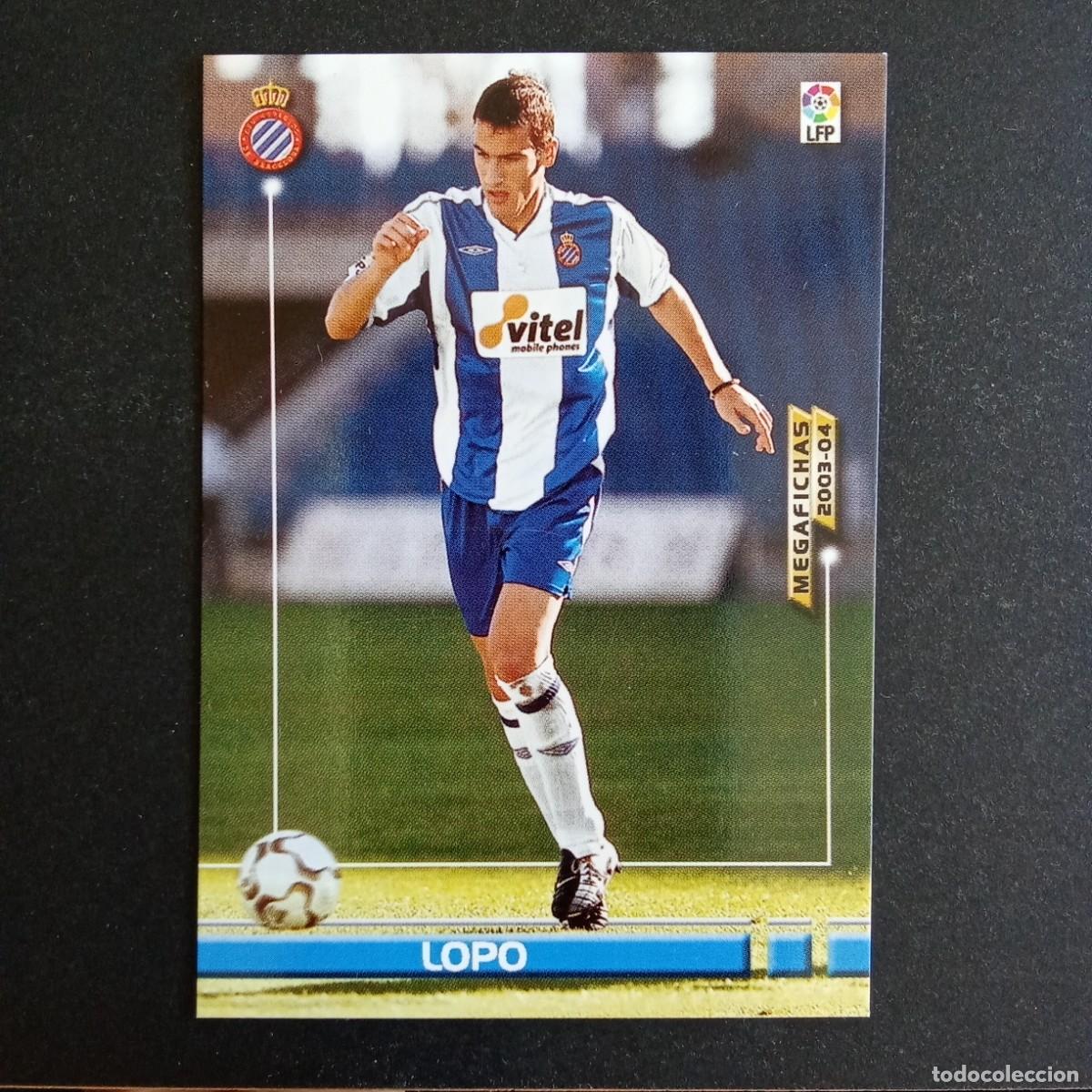 Cromos de f&uacute;tbol: 131 LOPO ESPANYOL LIGA 2003 2004 03 04 MEGAFICHAS PANINI