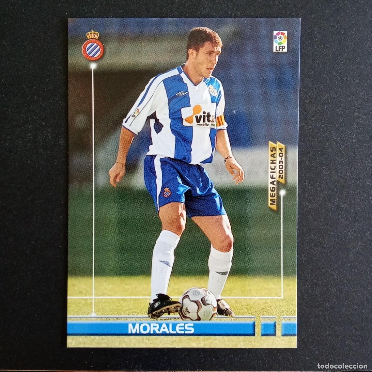 Cromos de f&uacute;tbol: 135 MORALES ESPANYOL LIGA 2003 2004 03 04 MEGAFICHAS PANINI