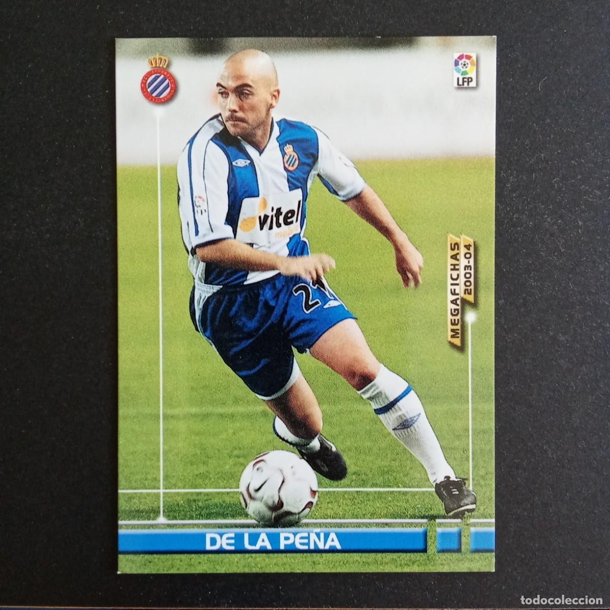 Fu&szlig;ball-Sticker: 141 DE LA PE&Ntilde;A ESPANYOL LIGA 2003 2004 03 04 MEGAFICHAS PANINI