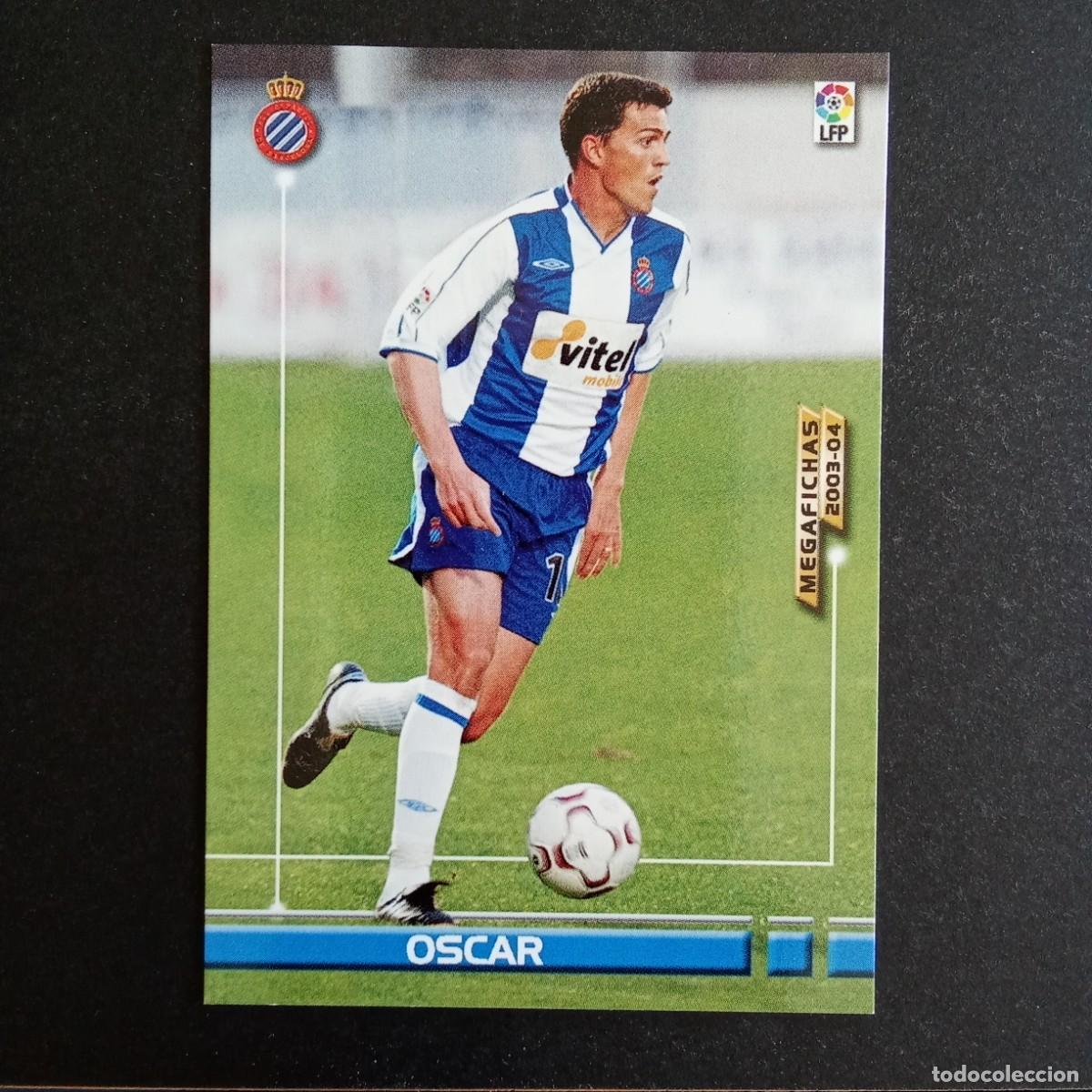 Football Stickers: 143 OSCAR ESPANYOL LIGA 2003 2004 03 04 MEGAFICHAS PANINI - VERSION DATOS CON NEGRITA