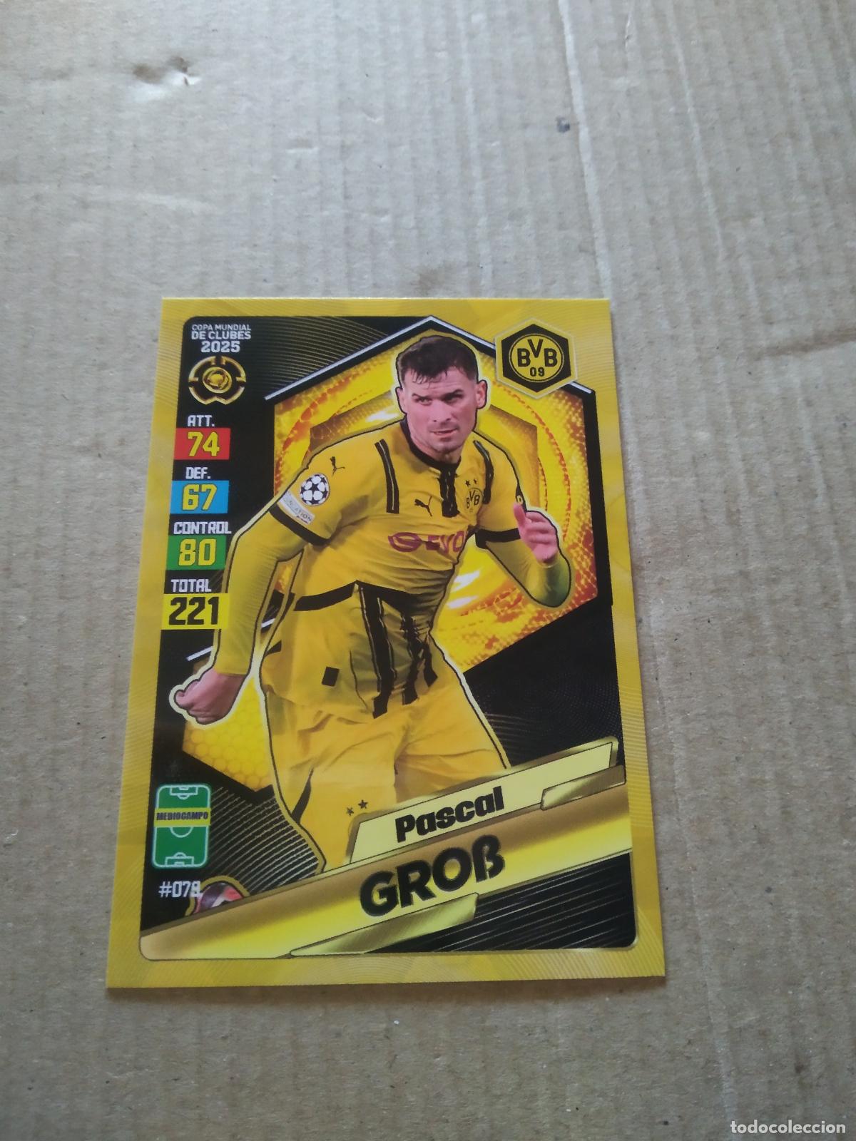Cromos de f&uacute;tbol: 79 PASCAL GROB BORUSSIA DORTMUND CROMO FUTBOL GOL PUBLICACIONES MUNDIAL DE CLUBES 2025