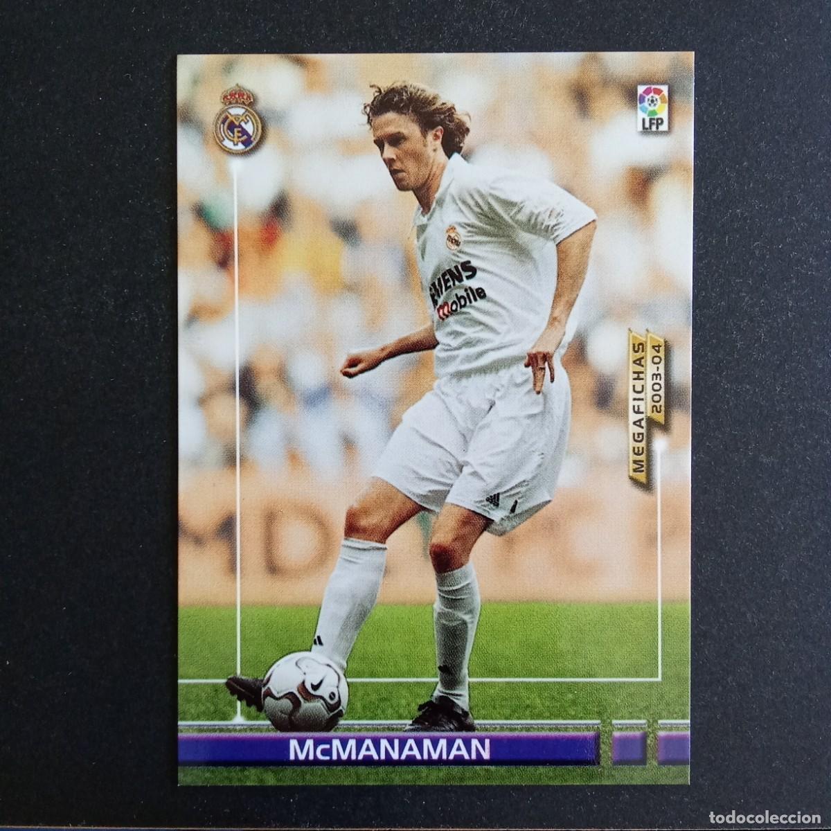 Cromos de f&uacute;tbol: 157 MACMANAMAN REAL MADRID LIGA 2003 2004 03 04 MEGAFICHAS PANINI - VERSION DATOS SIN NEGRITA