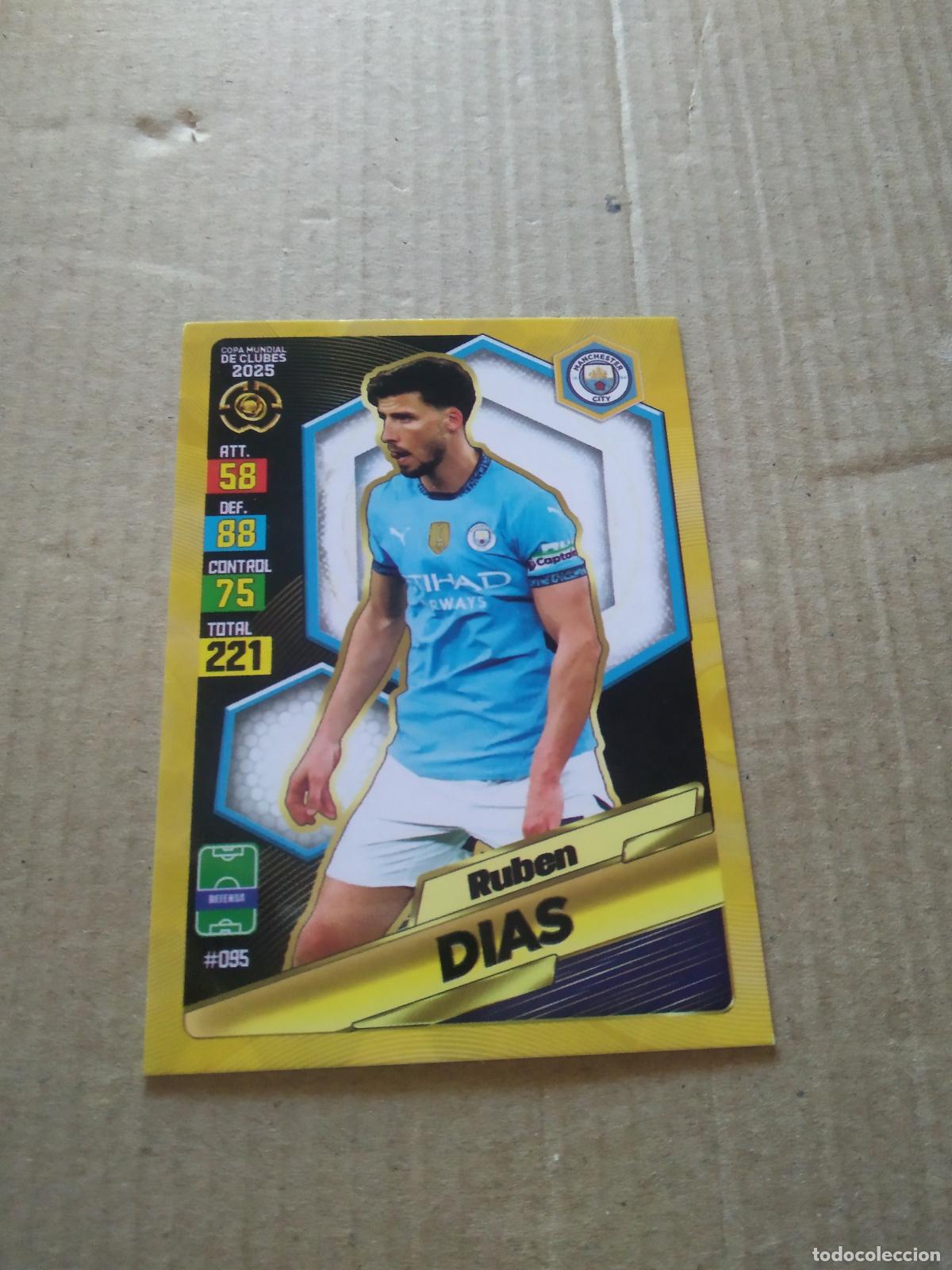 Cromos de f&uacute;tbol: 95 RUBEN DIAS MANCHESTER CITY CROMO FUTBOL GOL PUBLICACIONES MUNDIAL DE CLUBES 2025