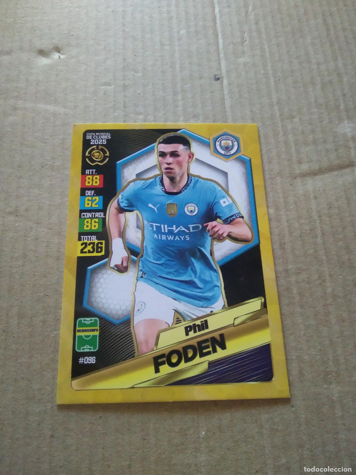 Cromos de f&uacute;tbol: 98 FODEN MANCHESTER CITY CROMO FUTBOL GOL PUBLICACIONES MUNDIAL DE CLUBES 2025