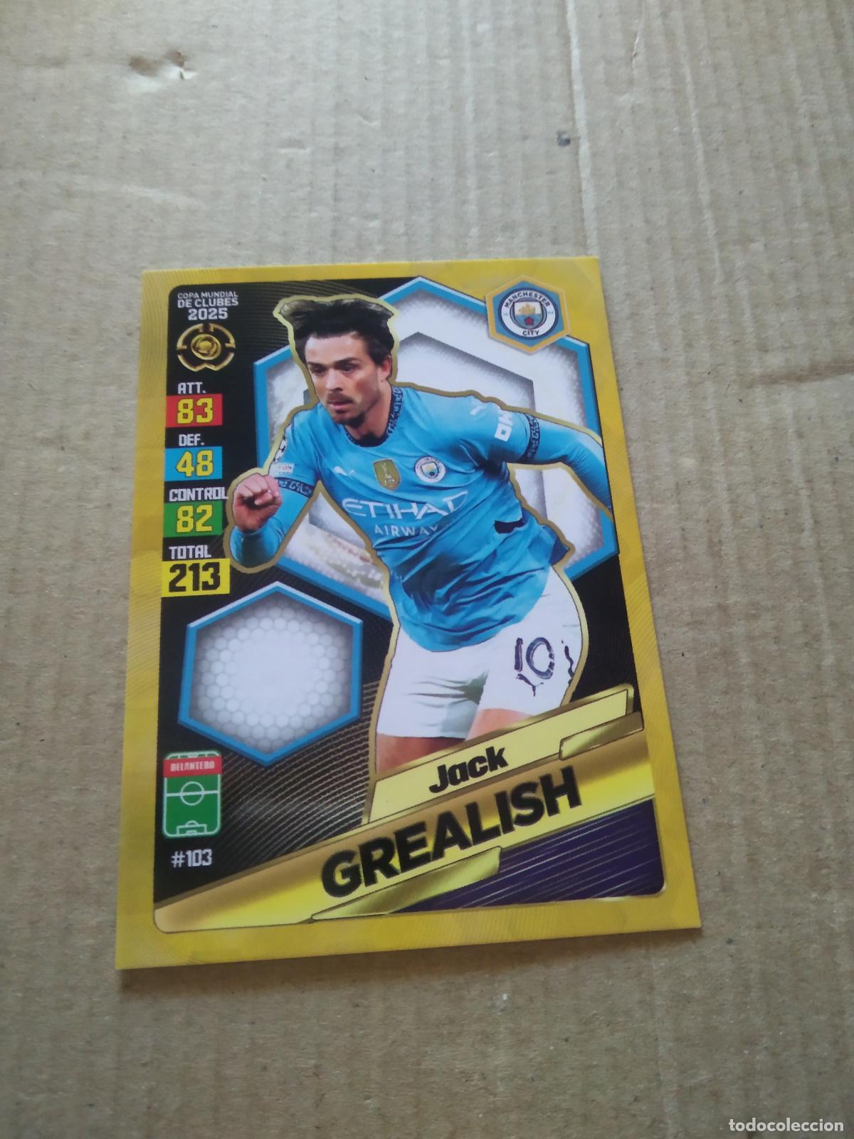 Cromos de f&uacute;tbol: 103 JACK GREALISH MANCHESTER CITY CROMO FUTBOL GOL PUBLICACIONES MUNDIAL DE CLUBES 2025