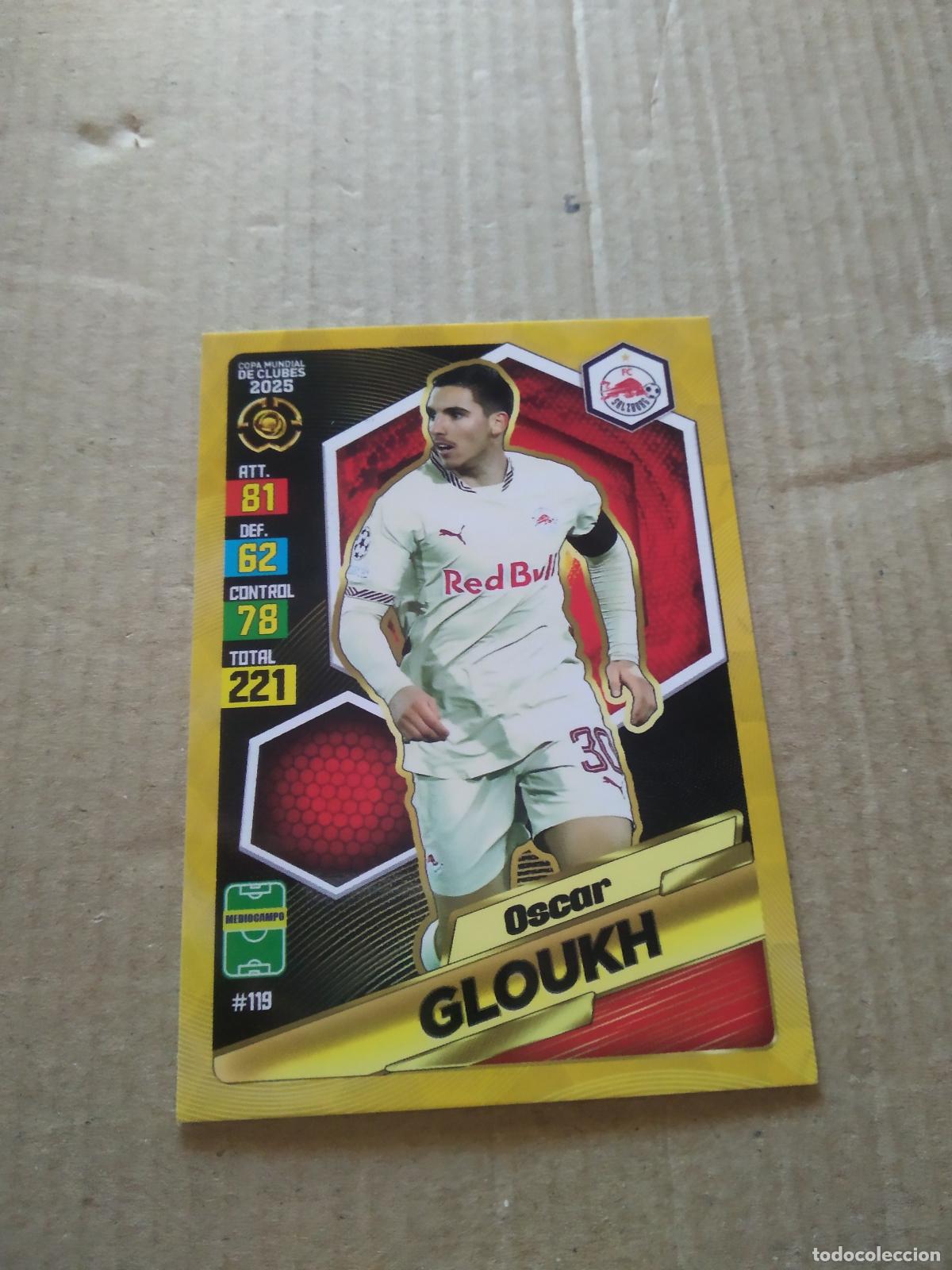 Cromos de f&uacute;tbol: 119 OSCAR GLOUKH SALZBURG CROMO FUTBOL GOL PUBLICACIONES MUNDIAL DE CLUBES 2025