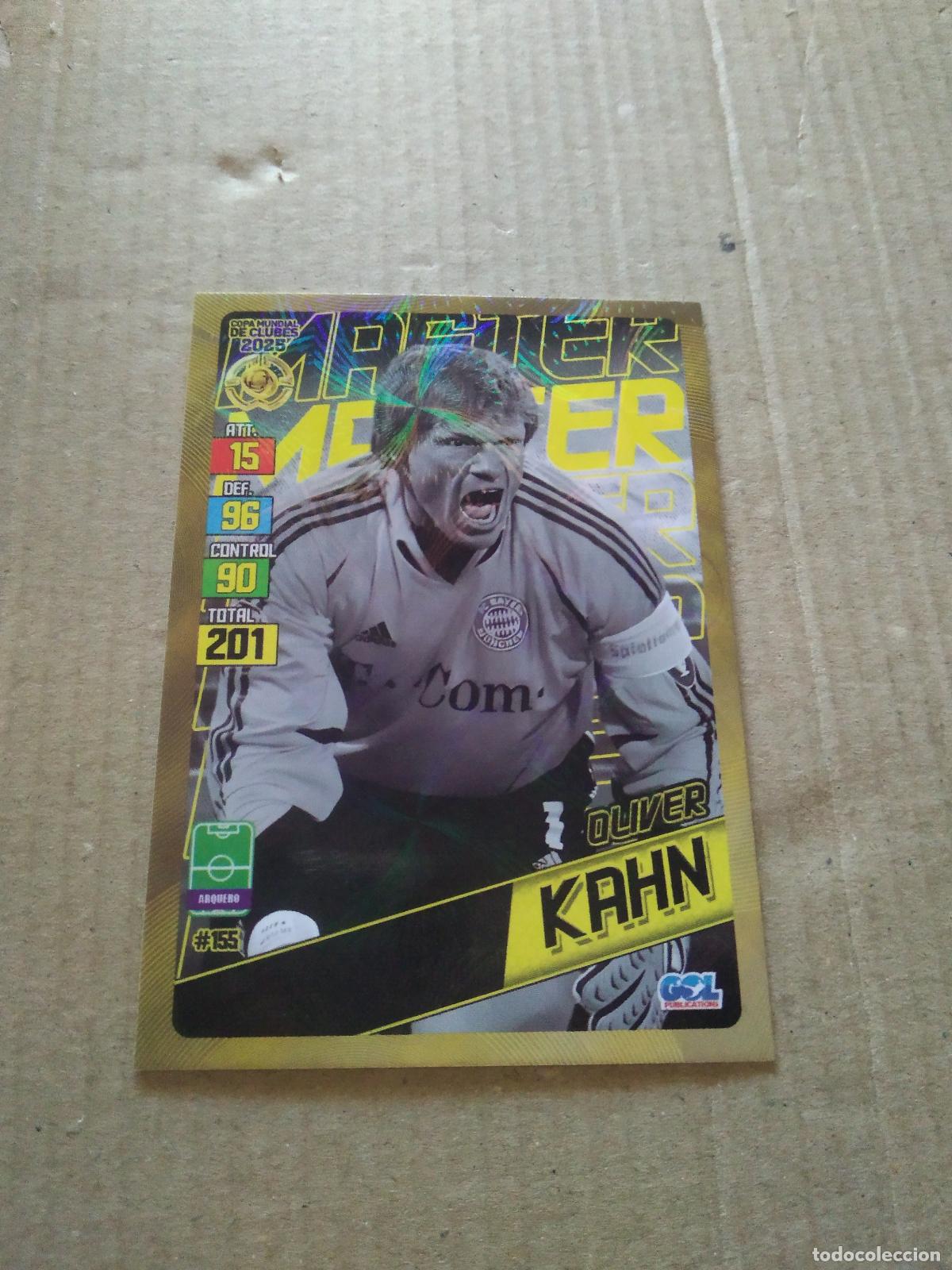 Figurine di Calcio: 155 KAHN BAYERN MUNICH CROMO FUTBOL GOL PUBLICACIONES MUNDIAL DE CLUBES 2025