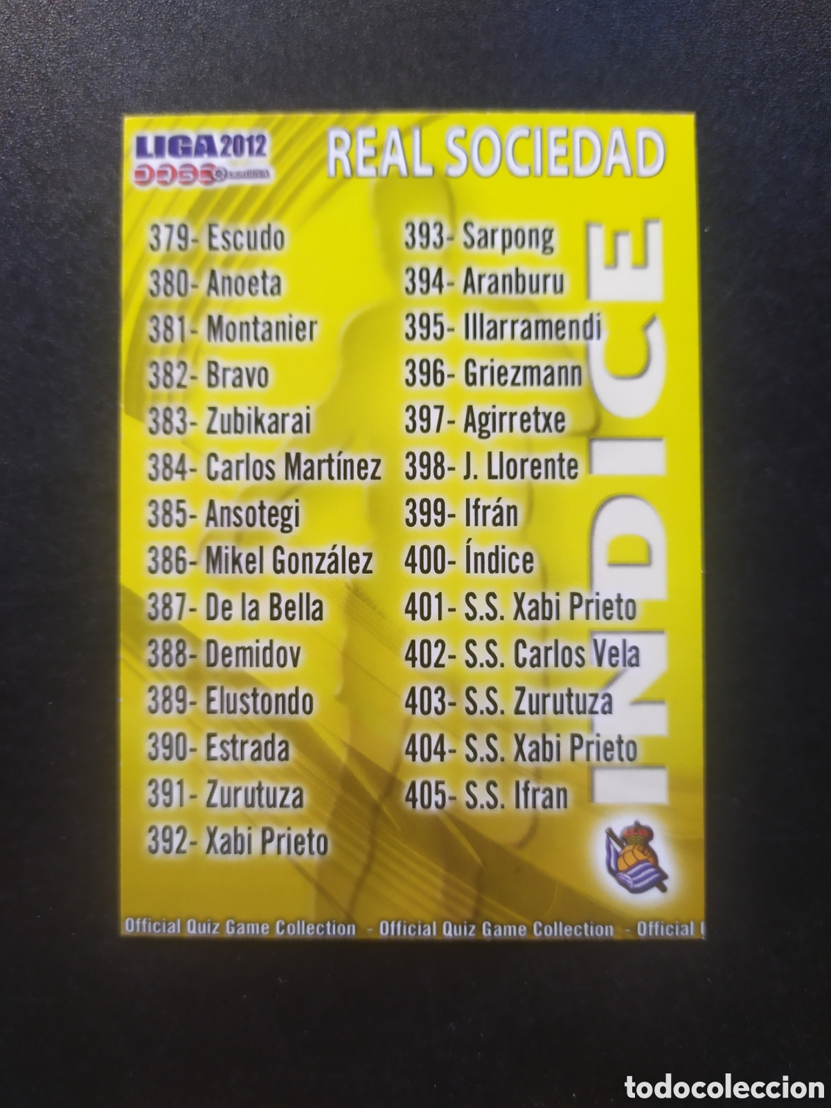 Cromos de f&uacute;tbol: Mundicromo fichas Liga 2011 2012 11 12 indice n&deg; 400 Real Sociedad