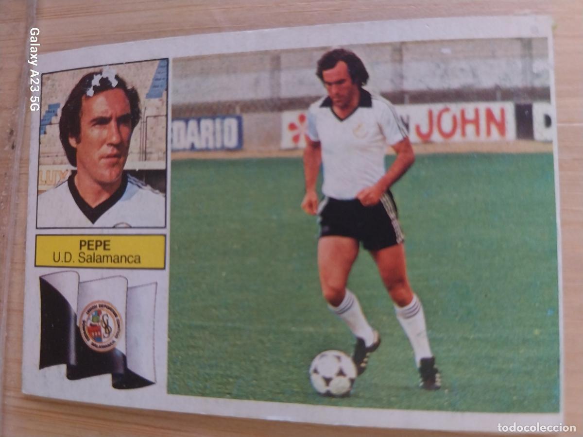 Cromos de f&uacute;tbol: PEPE SALAMANCA ED ESTE LIGA 1982 82 83 CROMO RECUPERADO ORIGINAL