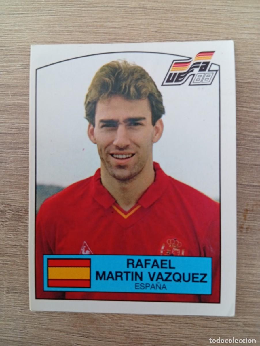 Cromos de f&uacute;tbol: RAFAEL MARTIN VAZQUEZ 147 ESPA&Ntilde;A EUROCOPA EURO 1988 88 ALEMANIA NUNCA PEGADO SIN PEGAR