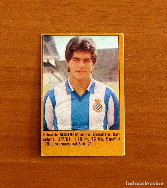 Cromos de f&uacute;tbol: R.C.D. Espa&ntilde;ol-Espanyol - Mauri -Super F&uacute;tbol - Editorial Roll&aacute;n 1984-1985, 84-85 - Nunca pegado