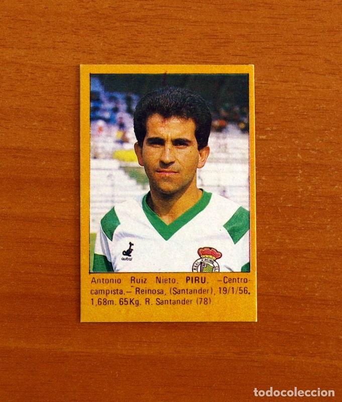 Cromos de f&uacute;tbol: Racing de Santander - Piru -Super F&uacute;tbol -Editorial Roll&aacute;n 1984-1985-84-85 -Nunca pegado