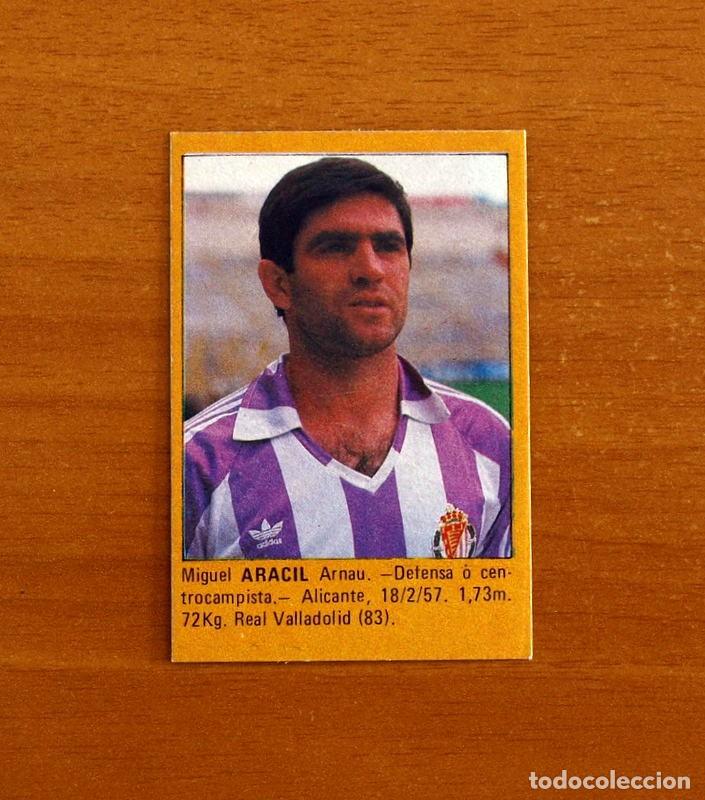 Cromos de f&uacute;tbol: Real Valladolid - Aracil -Super F&uacute;tbol -Editorial Roll&aacute;n 1984-1985-84-85 -Nunca pegado
