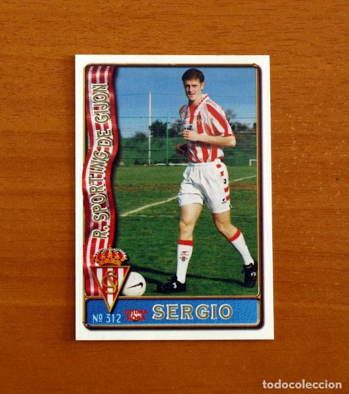 Cromos de f&uacute;tbol: Sporting Gij&oacute;n -N&ordm; 312 Sergio &Uacute;ltima Hora-Mundicromo Las Fichas de la Liga de F&uacute;tbol 1996-1997-96-97