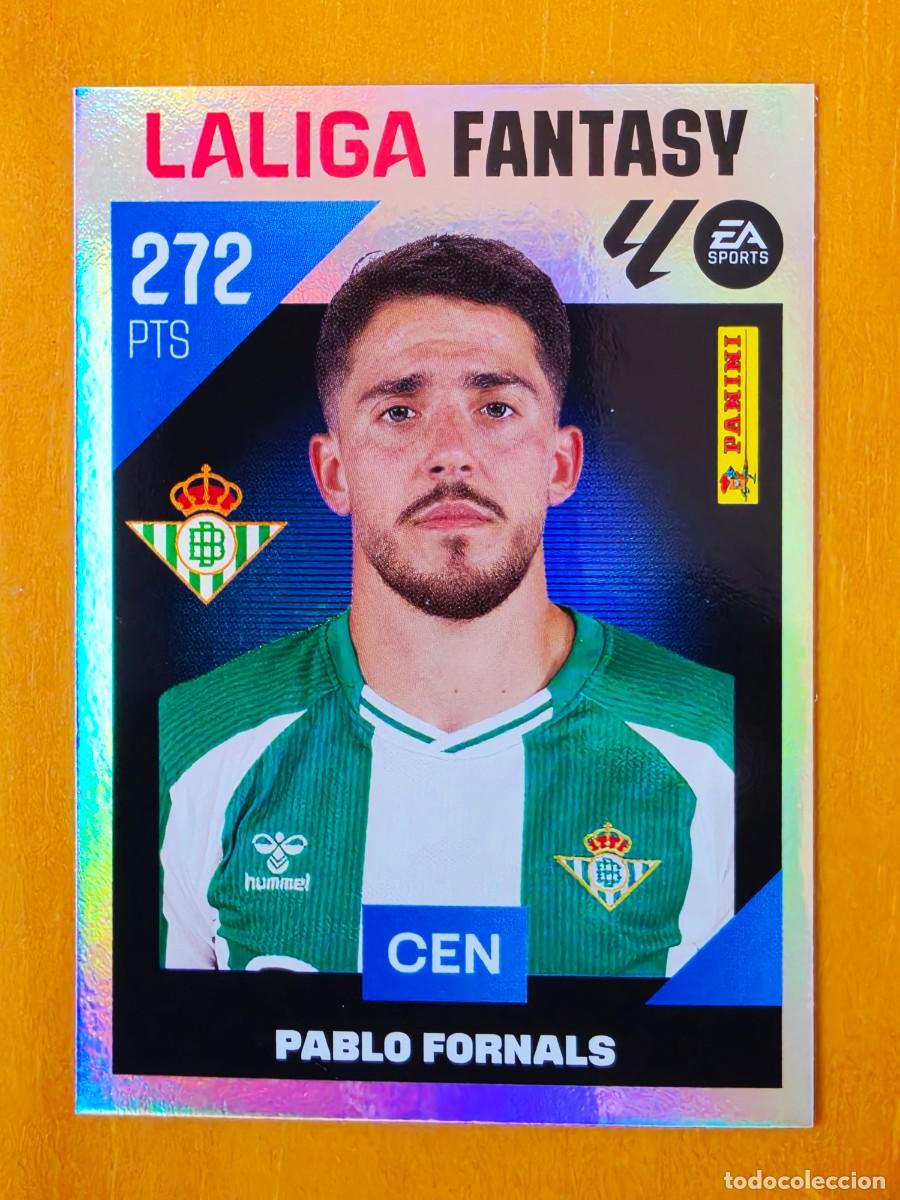 Cromos de f&uacute;tbol: 4 Pablo Fornals, Real Betis, 272 pts, LaLiga Fantasy, Panini Ediciones Liga Este 2026 2027 26 27