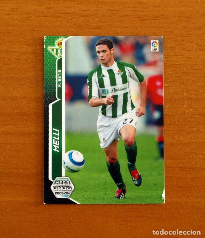 Cromos de f&uacute;tbol: Real Betis -N&ordm; 75 Melli -Megacracks Las Fichas Liga 2005-2006-05-06 Mega Cracks Panini