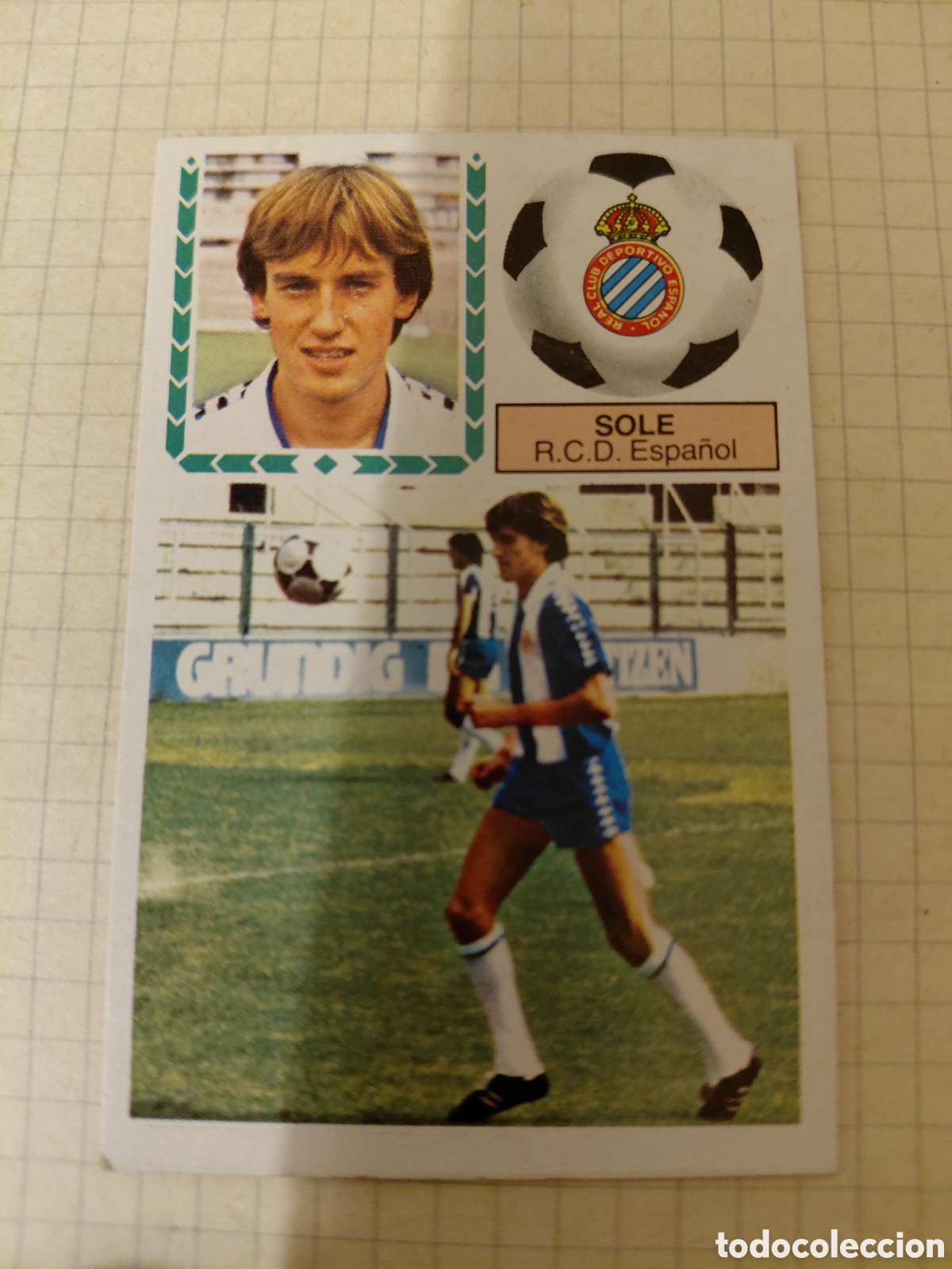 Cromos de f&uacute;tbol: SOLE. R. C. D. ESPA&Ntilde;OL. COLOCA. LIGA ESTE 83 84. DESPEGADO.