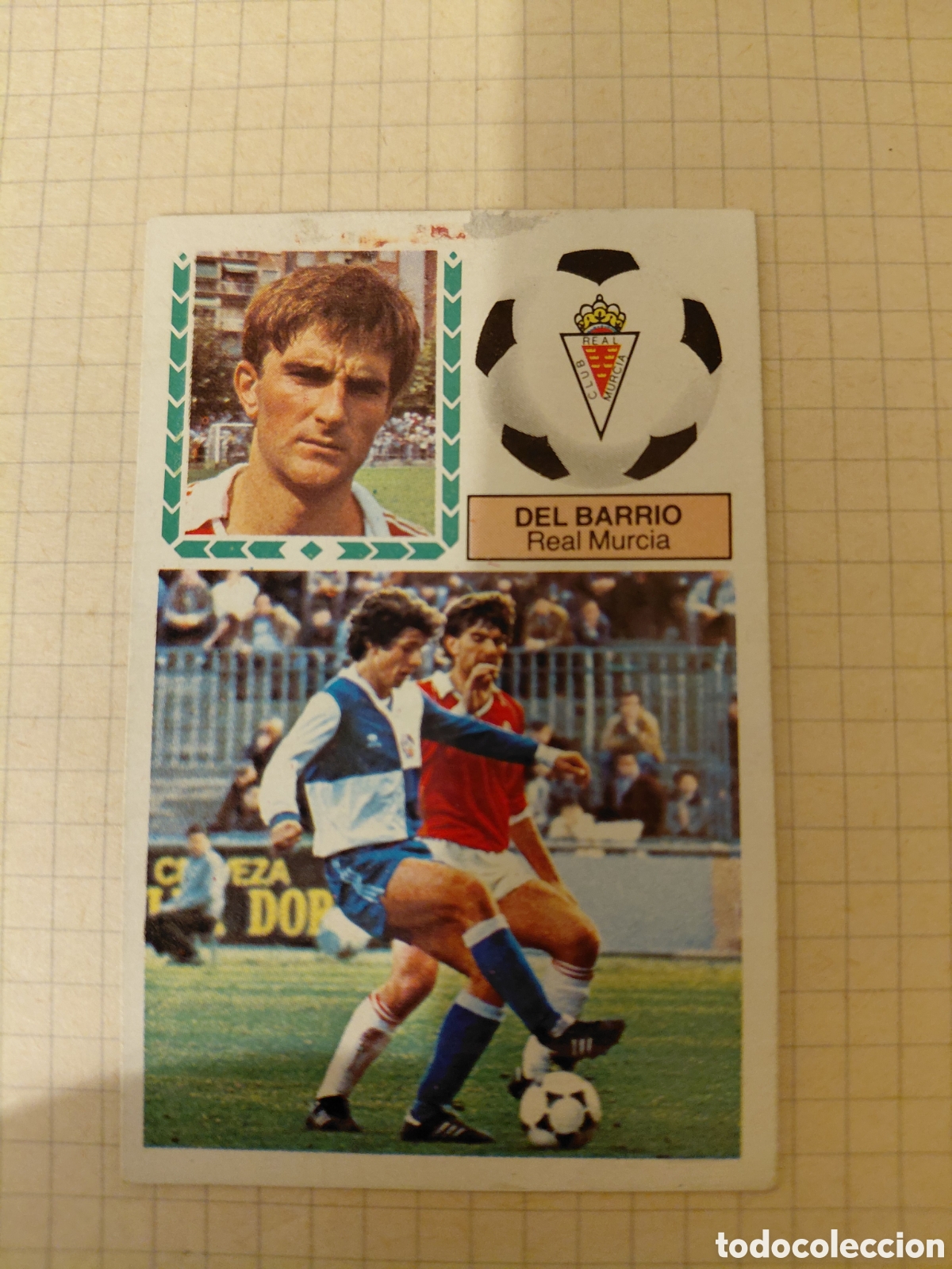 Cromos de f&uacute;tbol: DEL BARRIO, REAL MURCIA, LIGA ESTE 83 84. DESPEGADO. DIFICILISIMO.