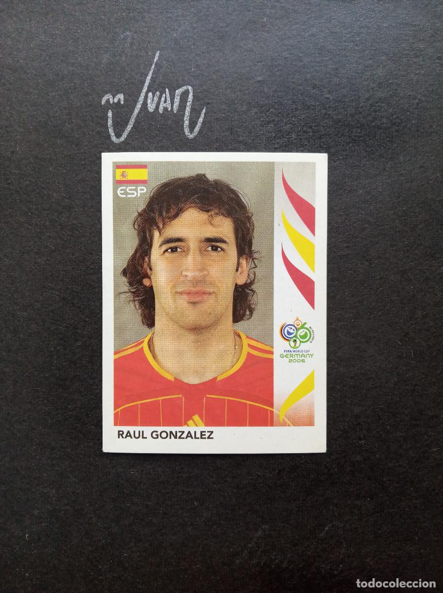 Cartes &agrave; collectionner de Football: N&ordm; 545 RAUL ESPA&Ntilde;A REAL MADRID ⚽ PANINI &reg; FIFA WORLD CUP 2006 MUNDIAL 06 ALEMANIA SIN PEGAR