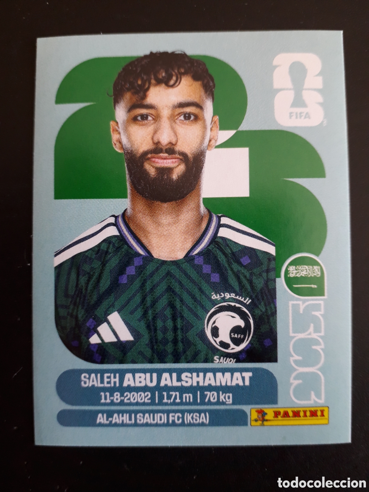 Cromos de Futebol: ABU ALSHAMAT ARABIA SAUD&Iacute; KSA 14 MUNDIAL F&Uacute;TBOL 2026 FIFA WORLD CUP PANINI SIN PEG PEDIDO M&Iacute;NIMO 3&euro;