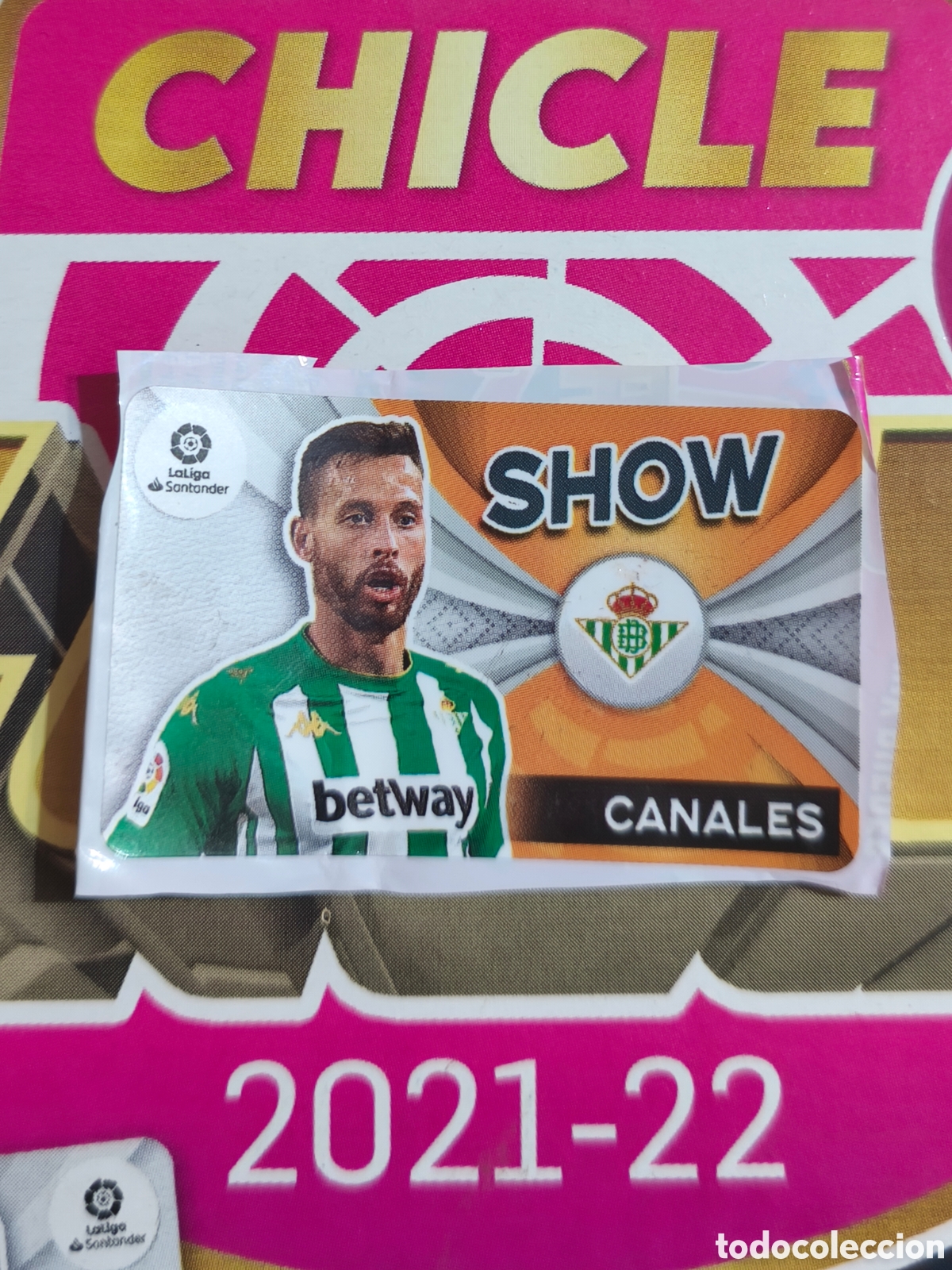 Cromos de f&uacute;tbol: Canales SHOW chicle liga este 21/22 Real Betis
