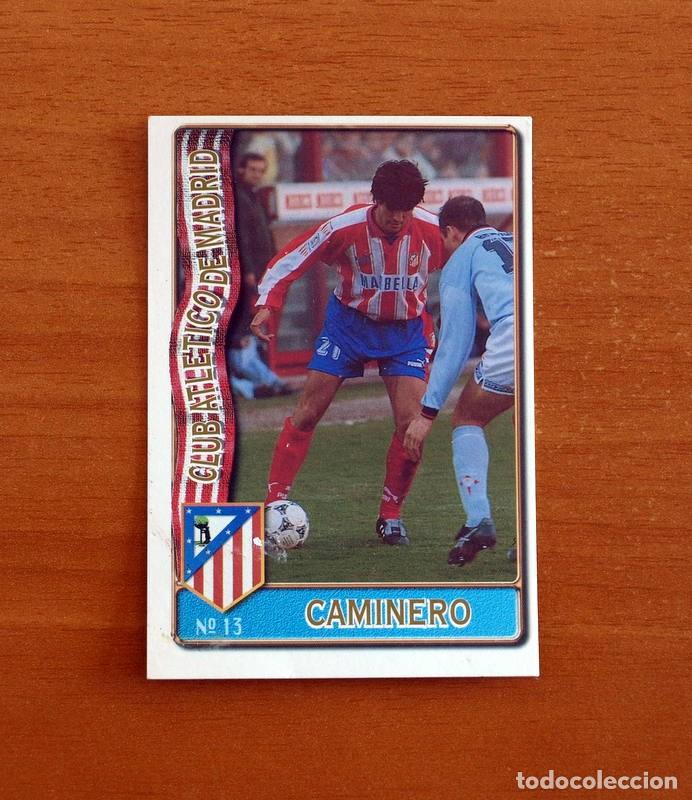 Cromos de f&uacute;tbol: Atl&eacute;tico Madrid -N&ordm; 13 Caminero-Corregido-Mundicromo Las Fichas de la Liga de F&uacute;tbol 1996-1997-96-97