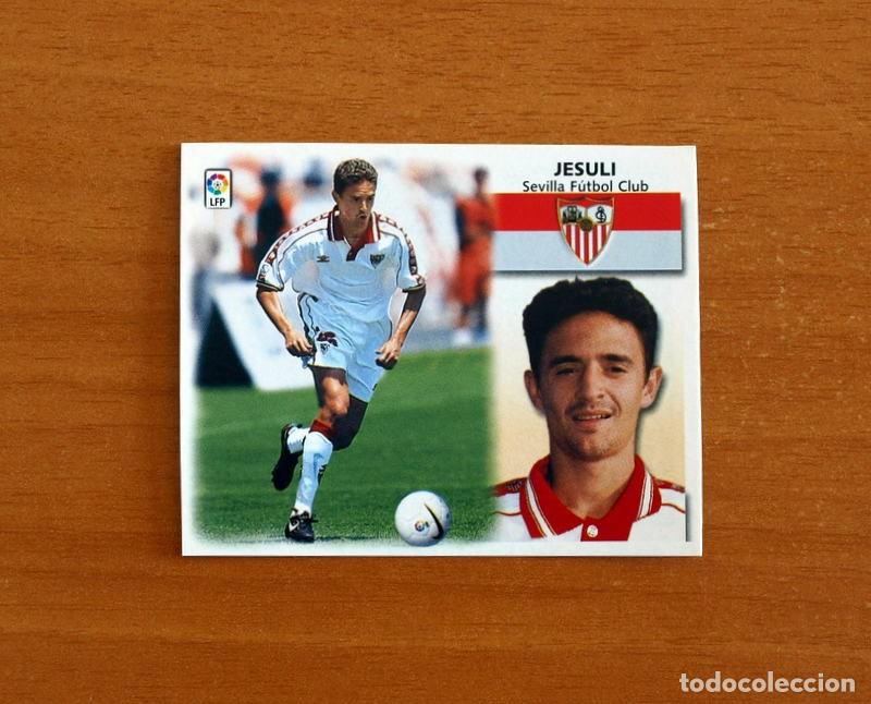 Figurine di Calcio: Sevilla - Jesuli - Ediciones Este Liga 1999-2000, 99-00 - Nunca Pegado