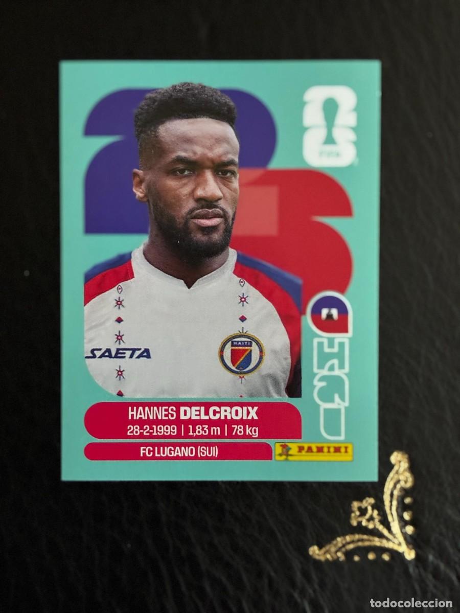 Cromos de f&uacute;tbol: HAI 9 HANNES DELCROIX HAI9 HAITI FIFA WORLD CUP MUNDIAL 2026 26 PANINI