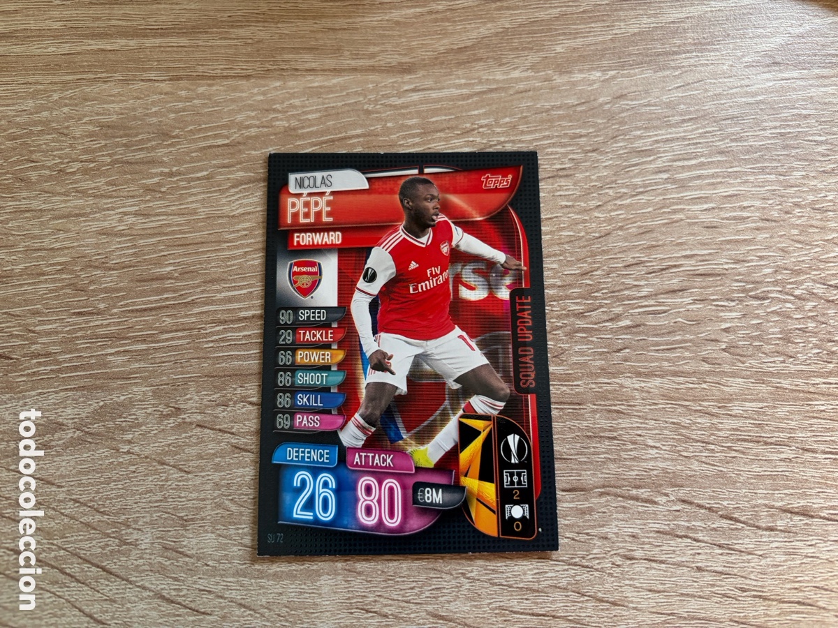 Cromos de f&uacute;tbol: SU72 NICOLAS P&Eacute;P&Eacute; SQUAD UPDATE MATCH ATTAX FUTBOL TOPPS 2019 2020 19 20 ARSENAL