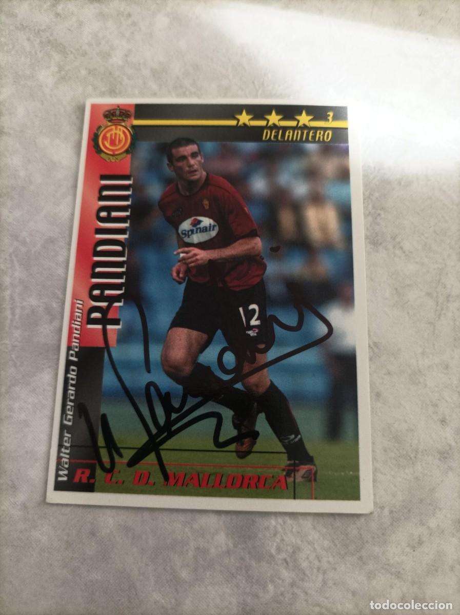 Cromos de f&uacute;tbol: Cromo futbol firmado Pandiani