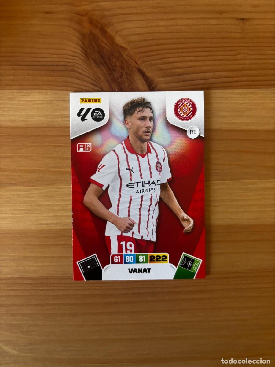 Cromos de f&uacute;tbol: VANAT GIRONA n&uacute;mero 178 cromo Adrenalyn XL 25-26 2025-2026