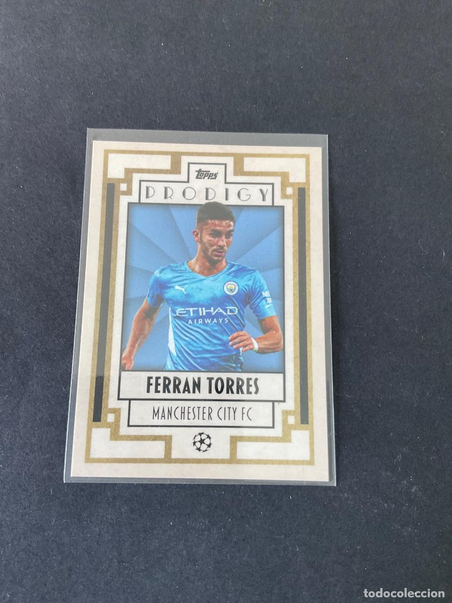 Cromos de f&uacute;tbol: Ferran Torres - Topps Prodigy - Manchester City