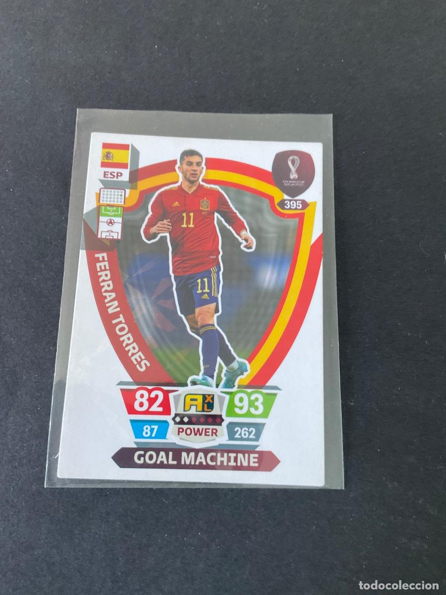 Cromos de f&uacute;tbol: Ferran Torres - Goal Machine n 395 - Adrenalyn Qatar 22