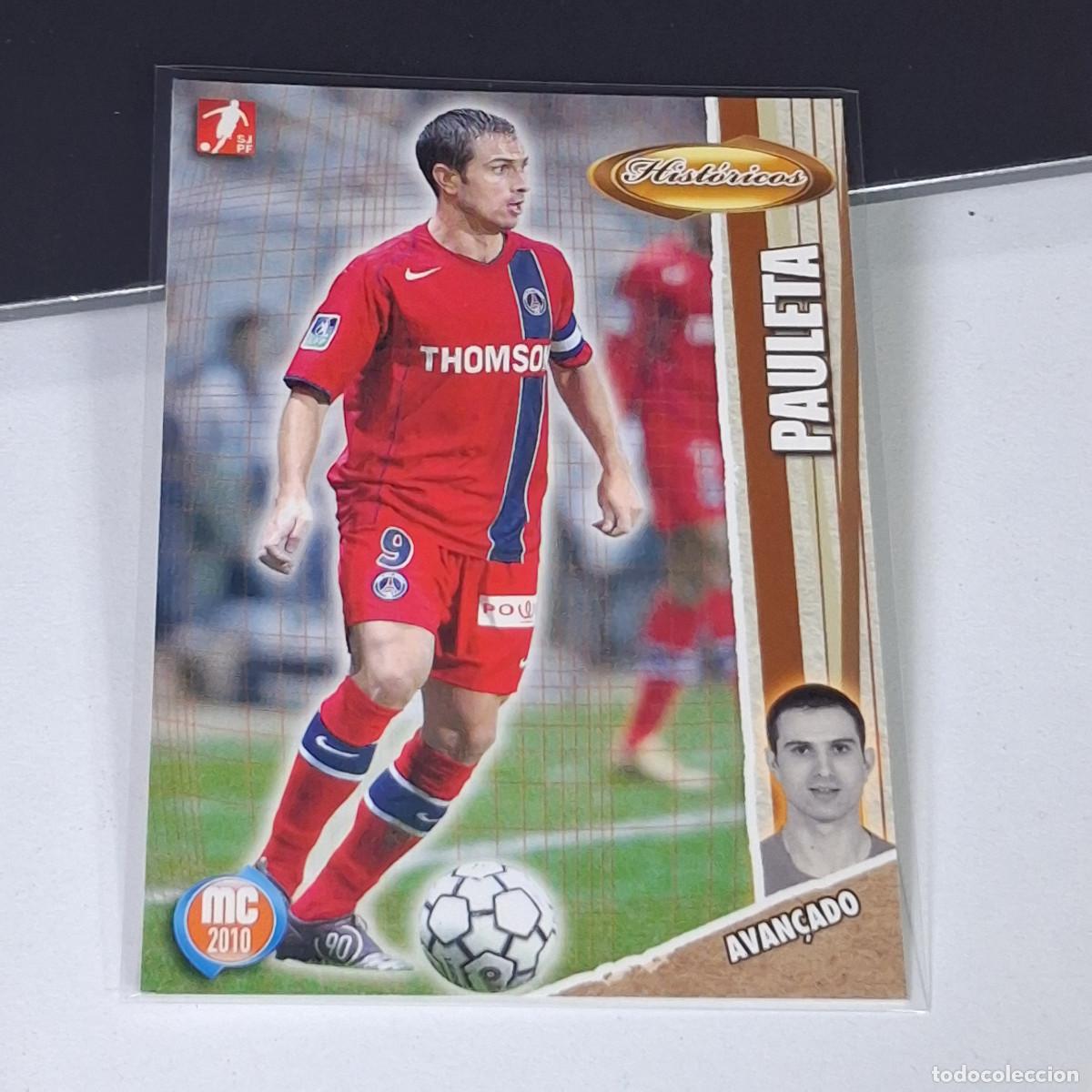 Cromos de f&uacute;tbol: B52 140 PAULETA PARIS SAINT PSG HISTORICOS MC PANINI MEGACRAQUES 2009-2010 09 10 SJPF CARD PORTUGAL