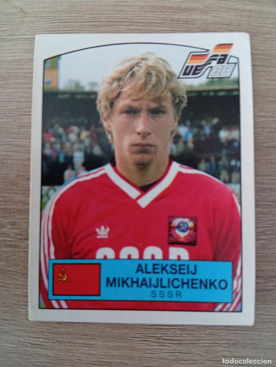 Cromos de f&uacute;tbol: ALEKSEIJ MIKHAIJLICHENKO 255 SSSR URSS EUROCOPA EURO 1988 88 ALEMANIA NUNCA PEGADO SIN PEGAR