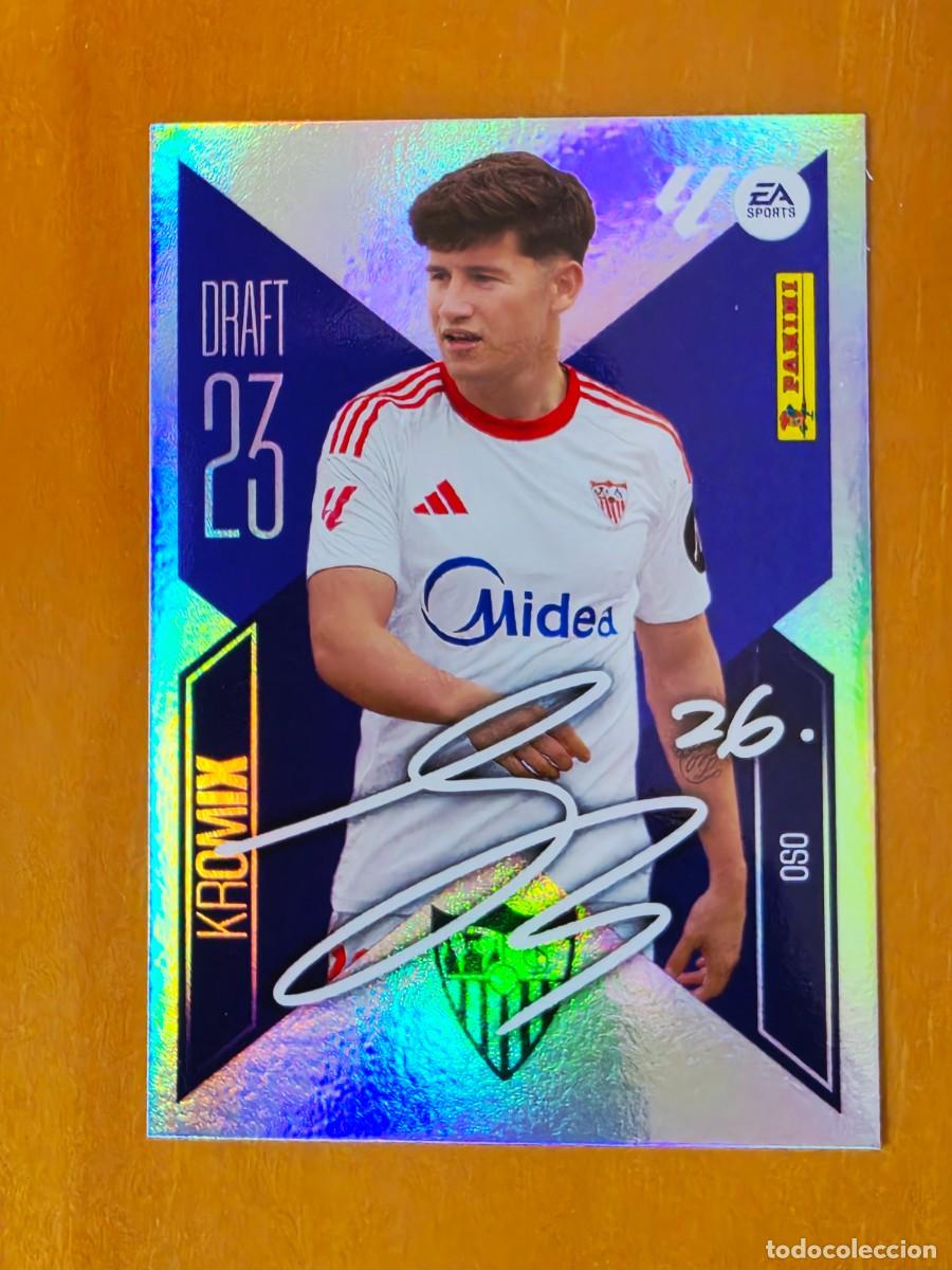 Cromos de f&uacute;tbol: K17 Oso, Sevilla FC, Kromix aut&oacute;grafo Draft 23, Panini Ediciones Liga Este 2026 2027 26 27
