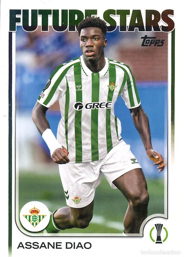 Cromos de f&uacute;tbol: FUTBOL - TOPPS - UEFA CLUB COMPETITIONS - 2024-2025 - 24-25 - 188 - ASSANE DIAO - REAL BETIS