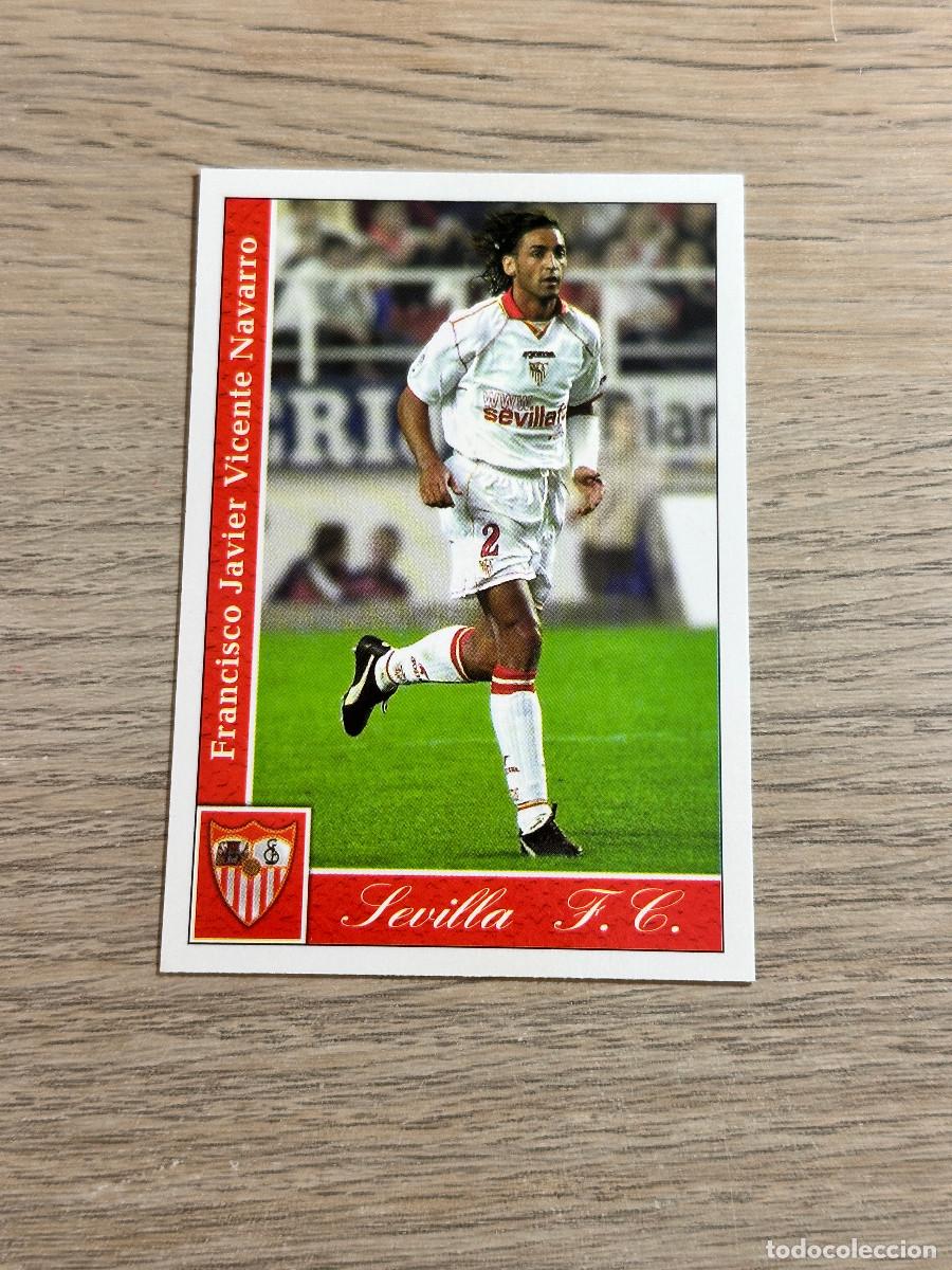 Cromos de f&uacute;tbol: JAVI NAVARRO n&ordm; 554 + SEVILLA MUNDICROMO 2001 2002 LAS FICHAS DE LA LIGA 01 02