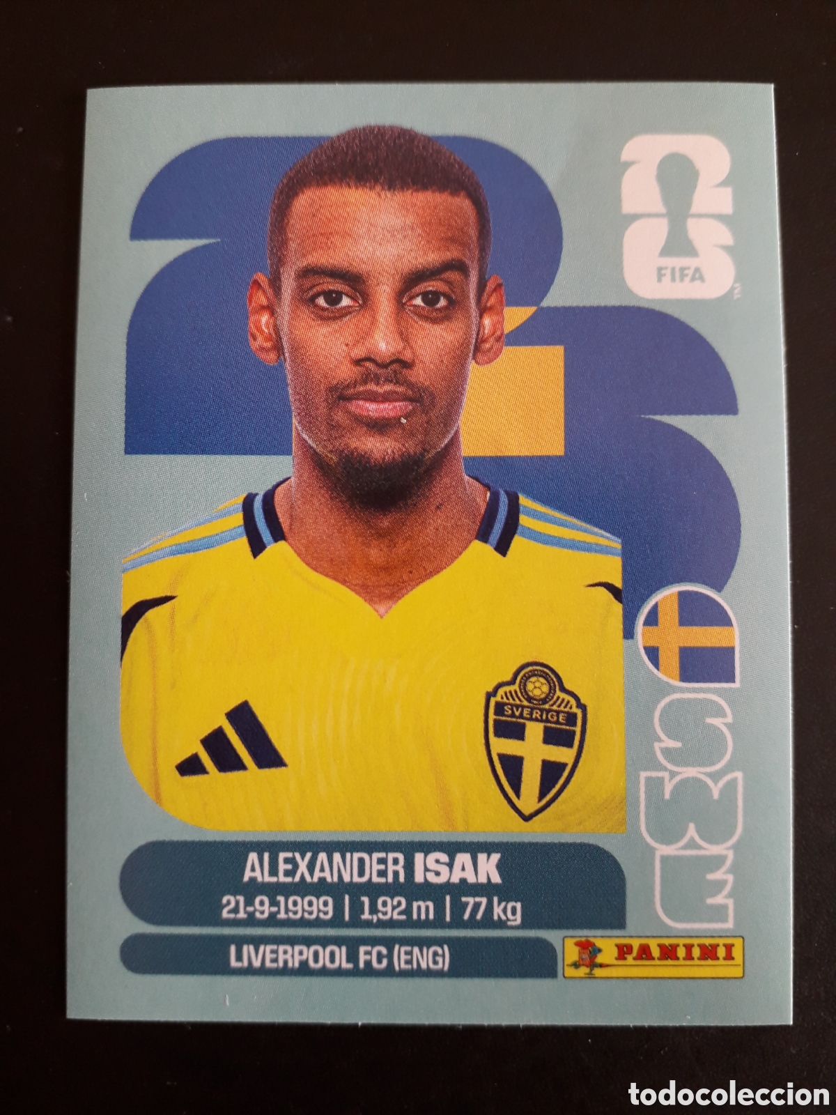 Cromos de f&uacute;tbol: ISAK SUECIA SWE 19 MUNDIAL F&Uacute;TBOL 2026 FIFA WORLD CUP PANINI SIN PEGAR PEDIDO M&Iacute;NIMO 3&euro;