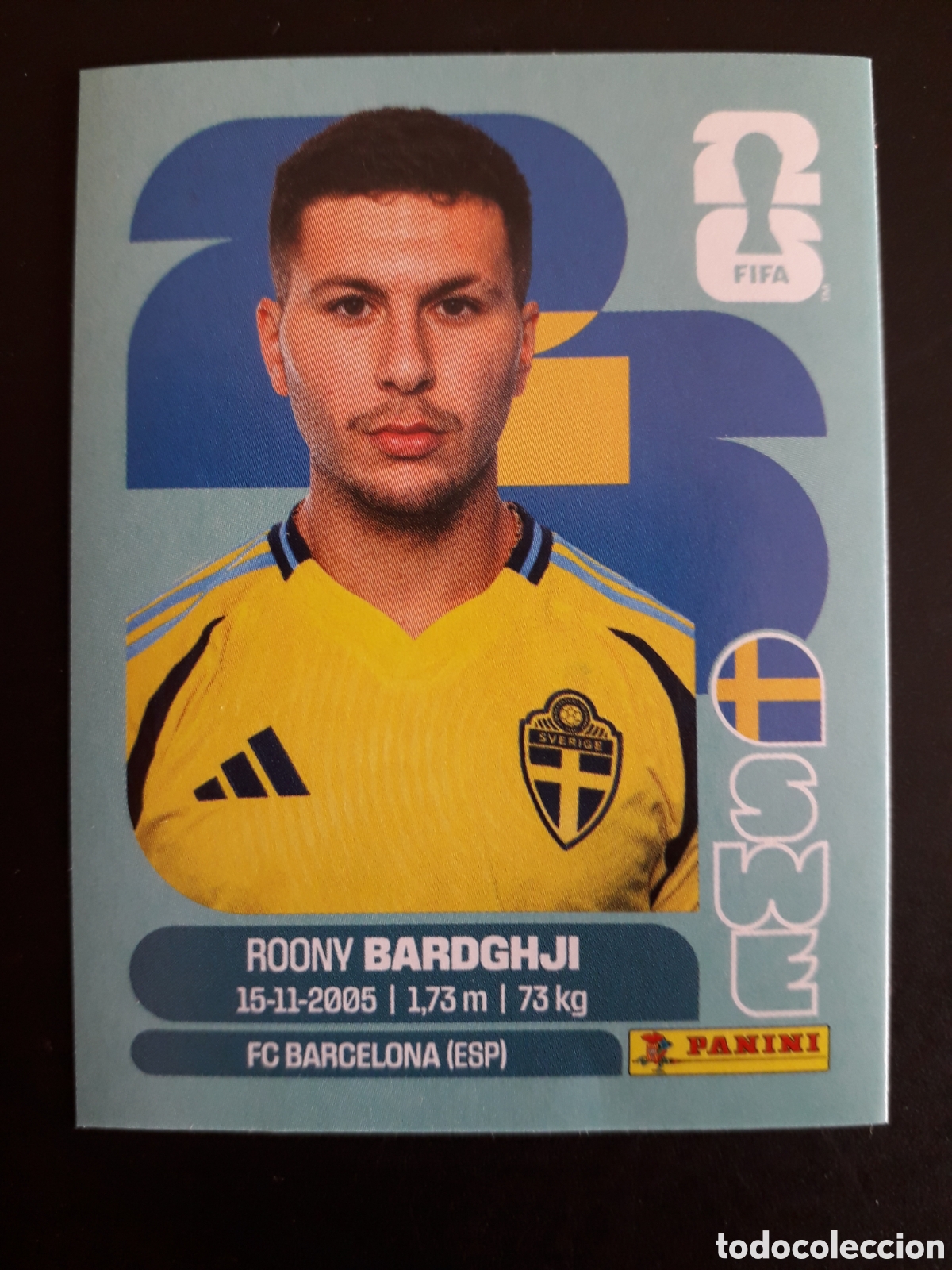 Cromos de f&uacute;tbol: BARDGHJI SUECIA SWE 16 MUNDIAL F&Uacute;TBOL 2026 FIFA WORLD CUP PANINI SIN PEGAR PEDIDO M&Iacute;NIMO 3&euro;