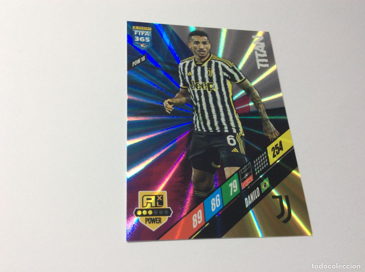 Cartes &agrave; collectionner de Football: POW16 Danilo Juventus FIFA 365 2024 Panini