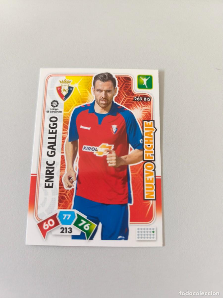 Cromos de f&uacute;tbol: ADRENALYN XL 2019 2020 19 20 ENRIC GALLEGO NUEVO FICHAJE OSASUNA 269 BIS H4