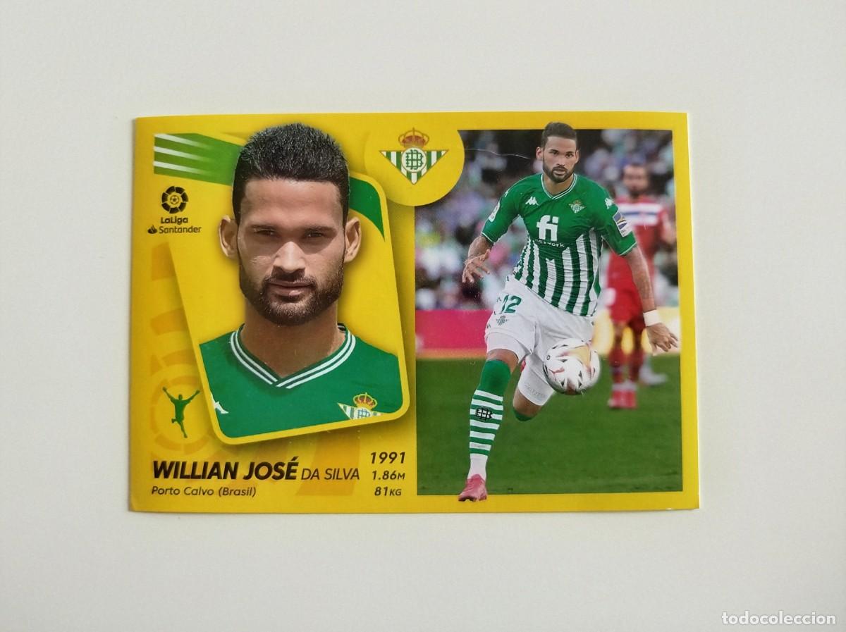 Cromos de f&uacute;tbol: Willian Jos&eacute; &Uacute;LTIMOS FICHAJES 53 SIN PEGAR Real Betis Liga Ediciones Este 21 22 / 2021 2022