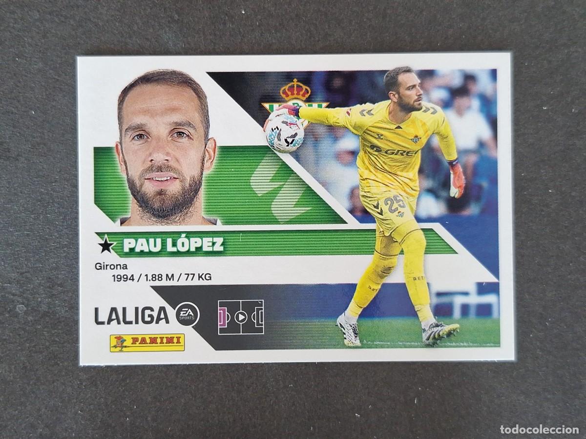 Figurine di Calcio: L1 PAU LOPEZ REAL BETIS BALOMPIE LIGA ESTE 2026 2027 26 27 NUNCA PEGADO SIN PEGAR