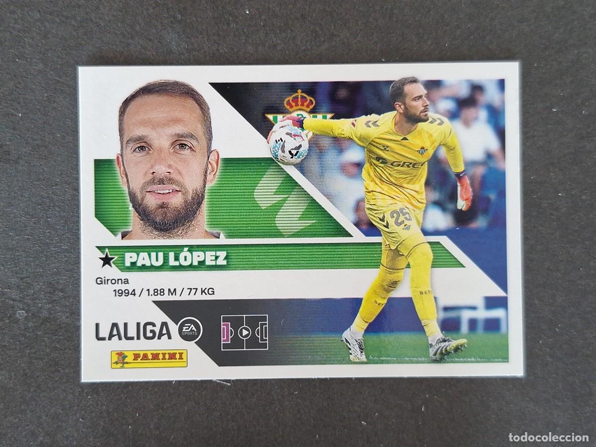 Figurine di Calcio: L1 PAU LOPEZ REAL BETIS BALOMPIE LIGA ESTE 2026 2027 26 27 NUNCA PEGADO SIN PEGAR