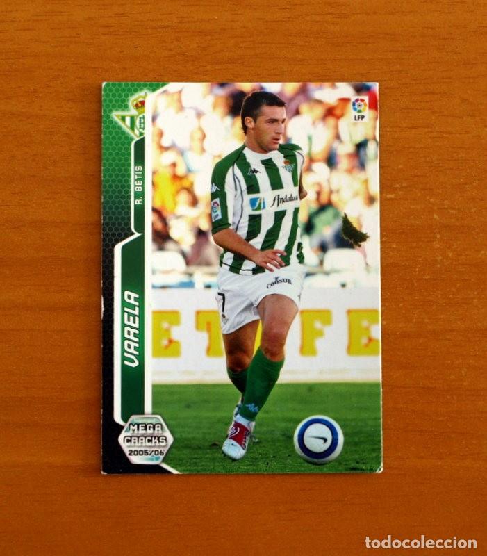 Cromos de f&uacute;tbol: Real Betis -N&ordm; 76 Varela -Megacracks Las Fichas Liga 2005-2006-05-06 Mega Cracks Panini