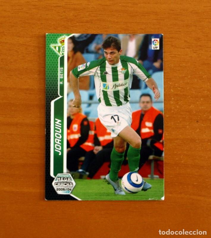 Cromos de f&uacute;tbol: Real Betis -N&ordm; 85 Joaquin -Megacracks Las Fichas Liga 2005-2006-05-06 Mega Cracks Panini