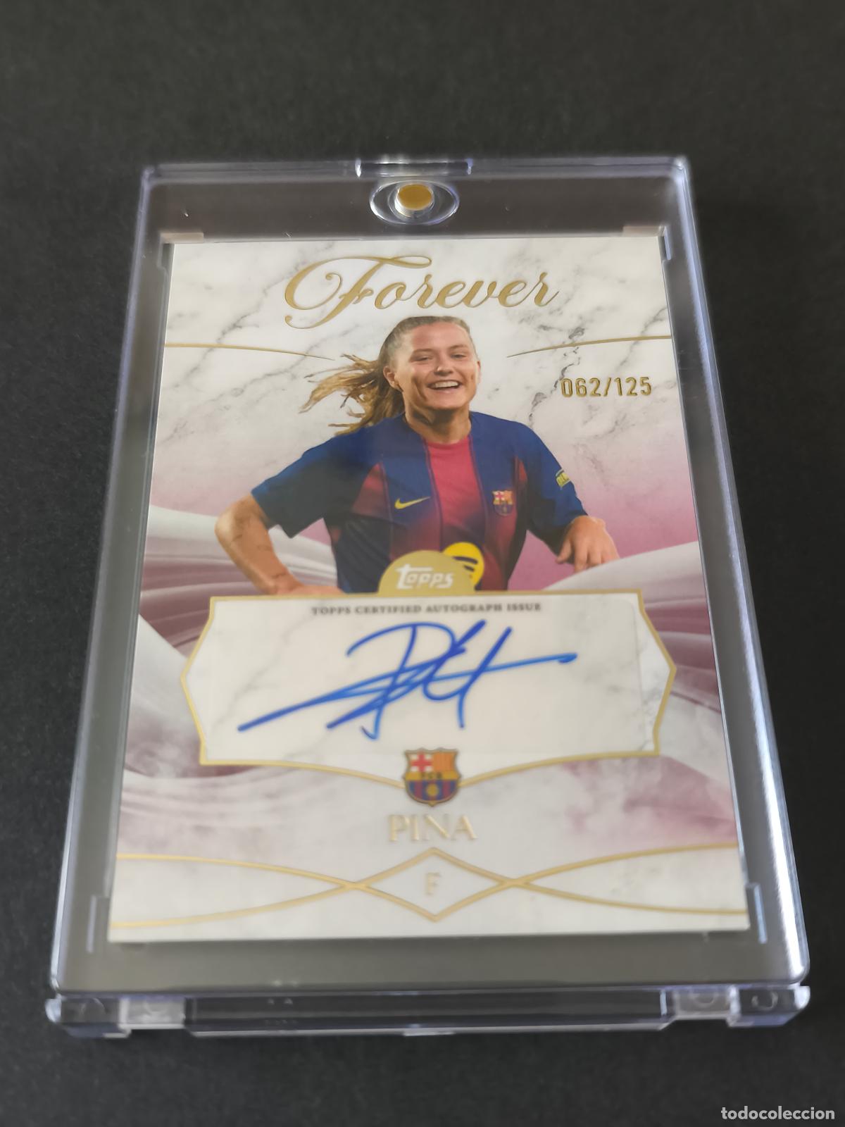 Cromos de f&uacute;tbol: CLAUDIA PINA AUT&Oacute;GRAFO ORIGINAL /125 BARCELONA FOREVER 2025 20206 25 26 FM-PD