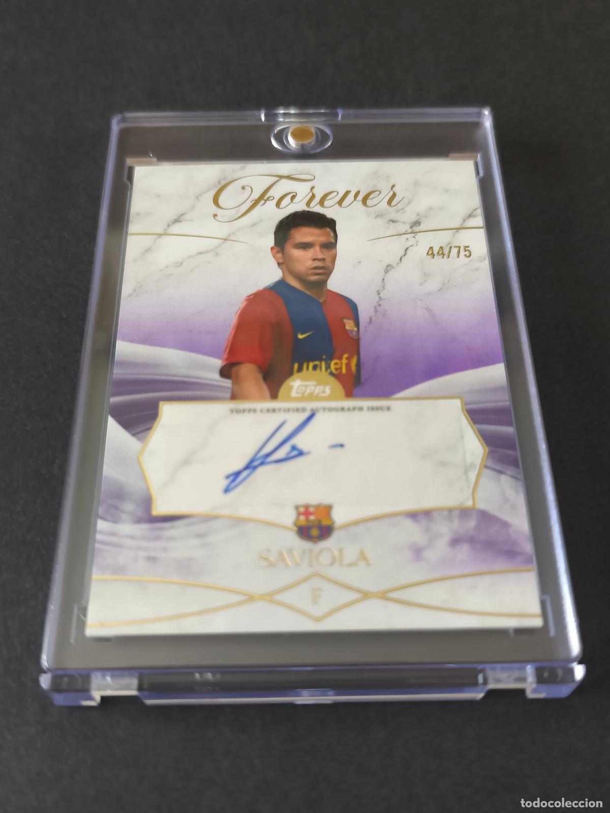 Cromos de f&uacute;tbol: SAVIOLA AUT&Oacute;GRAFO ORIGINAL /75 BARCELONA FOREVER 2025 20206 25 26 FL-JS